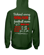Load image into Gallery viewer, Behind Every   Football Player  Is A Great Football Mom Trending For Family Hoodie
