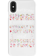 Load image into Gallery viewer, An Awesome Nurse Is Hard To Find Custom Design Phone case
