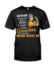 Load image into Gallery viewer, Autism Comes With A Grandma Who Never Gives Up Mug
