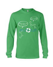 Load image into Gallery viewer, Chemist Help Save I&#39;m Diene - I&#39;m Triene Custom Gift For Friends Who Study Chemistry Unisex Long Sleeve
