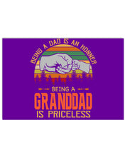 Load image into Gallery viewer, Being A Dad Is An Honner Being A Granddad Is Priceless Custom Design Horizontal Poster
