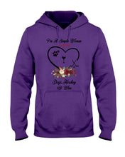 Load image into Gallery viewer, A Simple Woman Loves Dog Hockey And Wine Custom Design Hoodie
