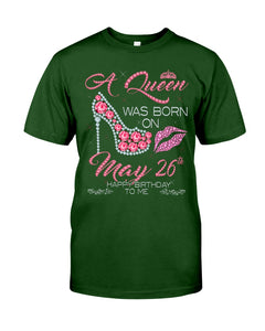 A Queen Was Born In May 26Th Birthday Gift Guys Tee