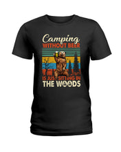 Load image into Gallery viewer, Camping Without Beer Is Just Sitting In The Woods Ladies Tee
