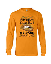Load image into Gallery viewer, April Girl If My Mouth Doesn&#39;t Say It My Face Definitely Will Custom Design Unisex Long Sleeve
