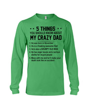 Load image into Gallery viewer, 5 Things You Should Know About My November Crazy Dad Unisex Long Sleeve
