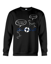 Load image into Gallery viewer, Chemist Help Save I&#39;m Diene - I&#39;m Triene Custom Gift For Friends Who Study Chemistry Sweatshirt
