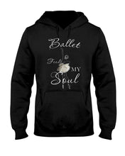 Load image into Gallery viewer, Ballet Feeds My Soul Custom Design Gifts For Ballet Lovers Hoodie
