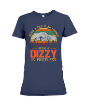 Load image into Gallery viewer, Being A Dad Is An Honner Being A Dizzy Is Priceless Custom Design Ladies Tee
