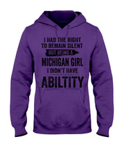 Load image into Gallery viewer, A Michigan Girl Didn&#39;t Have Ability Custom Design Hoodie
