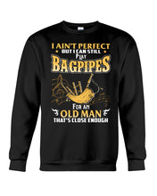Load image into Gallery viewer, Bagpipes - Old Man Perfect Funny Gift For Birthday Sweatshirt
