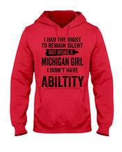 Load image into Gallery viewer, A Michigan Girl Didn&#39;t Have Ability Custom Design Hoodie
