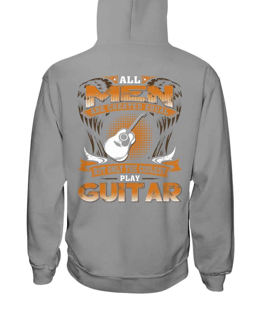 All Men Are Created Equal - Gift For Guitar Players Hoodie