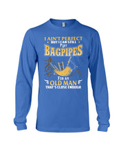 Load image into Gallery viewer, Bagpipes - Old Man Perfect Funny Gift For Birthday Unisex Long Sleeve
