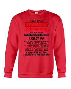 A Stubborn Granddaughter Of A Freaking Crazy Pa Sweatshirt