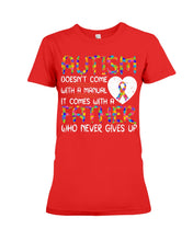 Load image into Gallery viewer, Autism Comes With A Father Who Never Gives Up Ladies Tee

