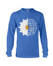Load image into Gallery viewer, Assuming I&#39;m Just An Old Lady Was Your First Mistake Gift For Flower Lovers Unisex Long Sleeve
