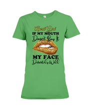 Load image into Gallery viewer, April Girl If My Mouth Doesn&#39;t Say It My Face Definitely Will Custom Design Ladies Tee
