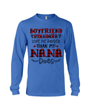 Load image into Gallery viewer, Boyfriend Standard Love Me Harder Than My Nana Does Gifts For Grandmas Unisex Long Sleeve
