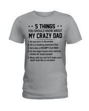 Load image into Gallery viewer, 5 Things You Should Know About My November Crazy Dad Ladies Tee
