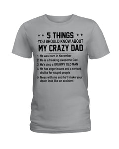 5 Things You Should Know About My November Crazy Dad Ladies Tee