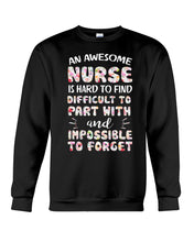 Load image into Gallery viewer, An Awesome Nurse Is Hard To Find Custom Design Sweatshirt
