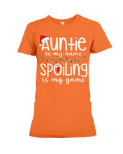 Load image into Gallery viewer, Auntie Is My Name - Spoiling Is My Game Ladies Tee
