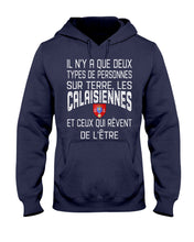 Load image into Gallery viewer, A Que Deux Types De Personnes Sur Terre Les Calais Nu Emblem Hoodie
