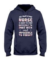 Load image into Gallery viewer, An Awesome Nurse Is Hard To Find Custom Design Hoodie
