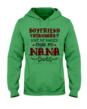 Load image into Gallery viewer, Boyfriend Standard Love Me Harder Than My Nana Does Gifts For Grandmas Hoodie
