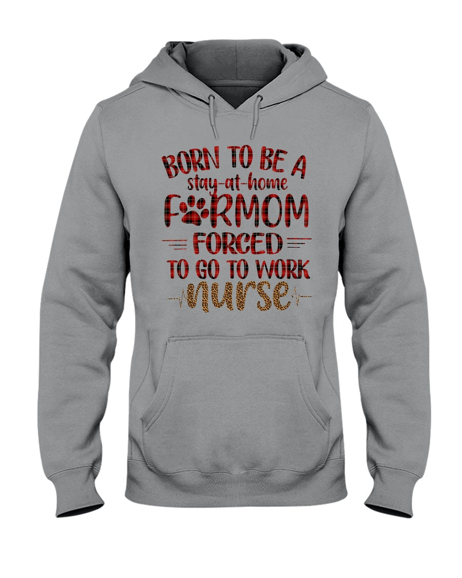 Born To Be A Stay At Home Furmom Funny Gift For Mother's Day Hoodie