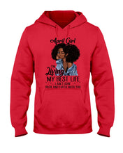 Load image into Gallery viewer, April Birthday Gift Ideas - April Girl I&#39;m Living My Best Life Hoodie
