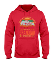 Load image into Gallery viewer, Being A Dad Is An Honner Being A Granddad Is Priceless Custom Design Hoodie
