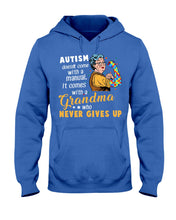 Load image into Gallery viewer, Autism Comes With A Grandma Who Never Gives Up Hoodie
