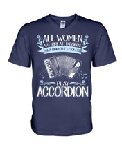 Load image into Gallery viewer, All Women Are Created Equal - Gift For Accordion Players Guys V-Neck
