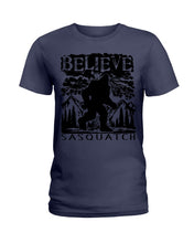 Load image into Gallery viewer, Bigfoot Believe Sasquatch Custom Design For Friends Ladies Tee
