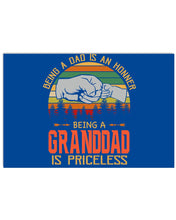 Load image into Gallery viewer, Being A Dad Is An Honner Being A Granddad Is Priceless Custom Design Horizontal Poster
