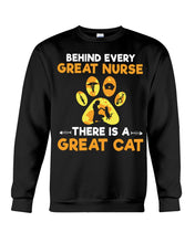 Load image into Gallery viewer, Behind Every Great Nurse There Is A Great Cat Custom Design Sweatshirt
