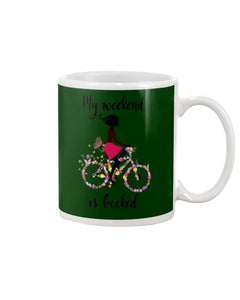 A Beautiful Girl -My Weekend Is Booked Custom Design Mug