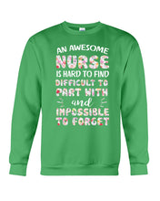 Load image into Gallery viewer, An Awesome Nurse Is Hard To Find Custom Design Sweatshirt
