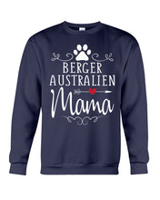 Load image into Gallery viewer, Berger Australien Mama Gift For Dog Lovers Sweatshirt
