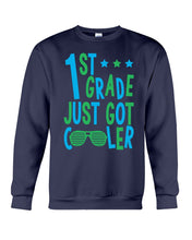 Load image into Gallery viewer, 1St Grade Just Got Cooler Cutest Glasses Sweatshirt
