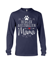 Load image into Gallery viewer, Berger Australien Mama Gift For Dog Lovers Unisex Long Sleeve

