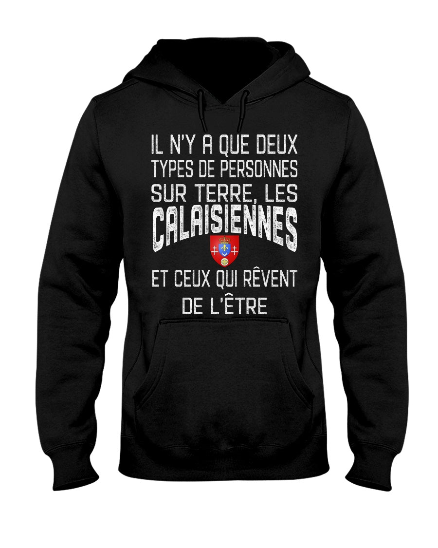 A Que Deux Types De Personnes Sur Terre Les Calais Nu Emblem Hoodie