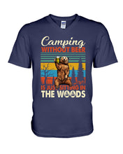 Load image into Gallery viewer, Camping Without Beer Is Just Sitting In The Woods Guys V-Neck
