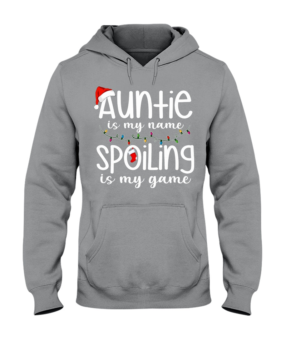 Auntie Is My Name - Spoiling Is My Game Hoodie
