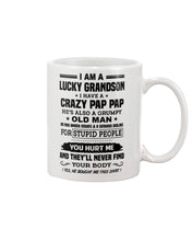 Load image into Gallery viewer, A Lucky Grandson Has A Crazy Pap Pap Mug
