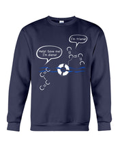 Load image into Gallery viewer, Chemist Help Save I&#39;m Diene - I&#39;m Triene Custom Gift For Friends Who Study Chemistry Sweatshirt
