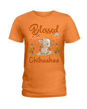 Load image into Gallery viewer, Blessed Is The Person Who Has Earned The Love Of Chihuahua Gifts For Chihuahua Lovers Ladies Tee
