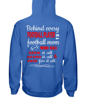 Load image into Gallery viewer, Behind Every   Football Player  Is A Great Football Mom Trending For Family Hoodie
